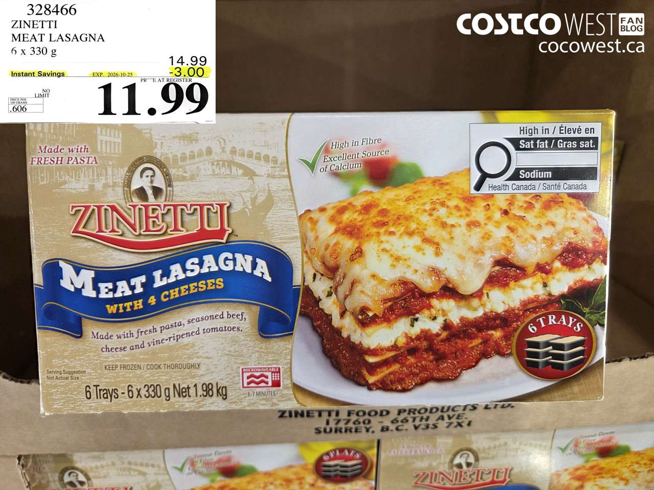 328466 ZINETTI MEAT LASAGNA 6 X 330 G ($3.00 INSTANT SAVINGS EXPIRES ON 2026-10-25) $11.99