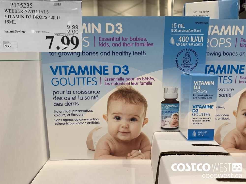 2135235 WEBBER NATURALS VITAMIN D3 DROPS 400IU 15ML EXP. 2020-10-11 7.99 