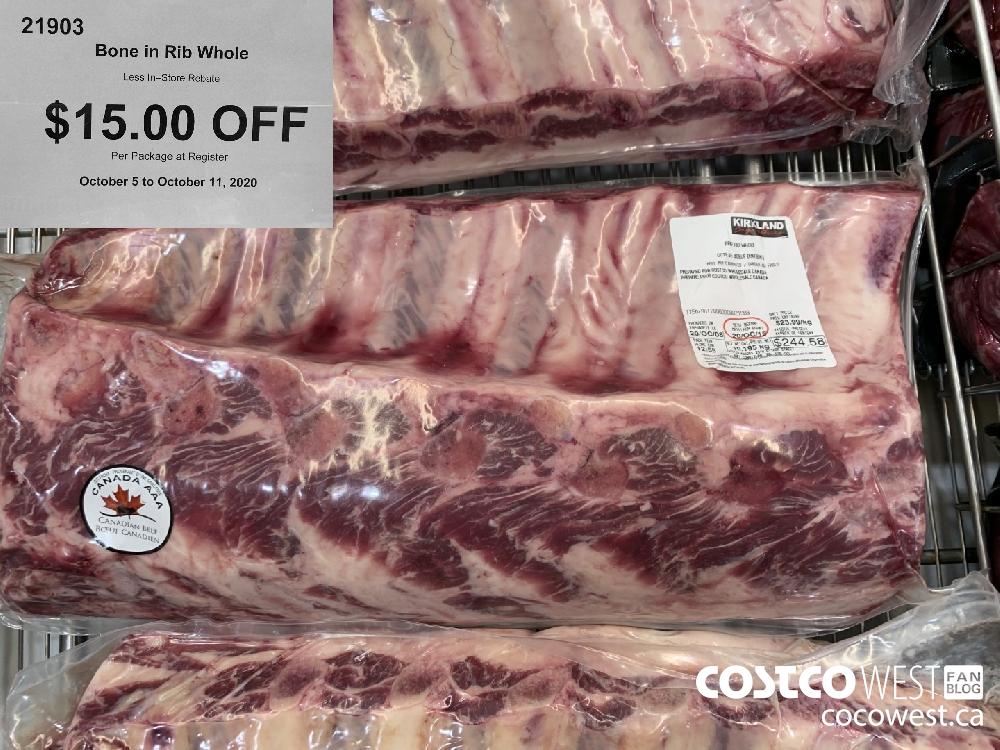 21903 Bone in Rib Whole Less In—Store Rebate $15.00 OFF Per Package at Register October 5 to October 11 2020