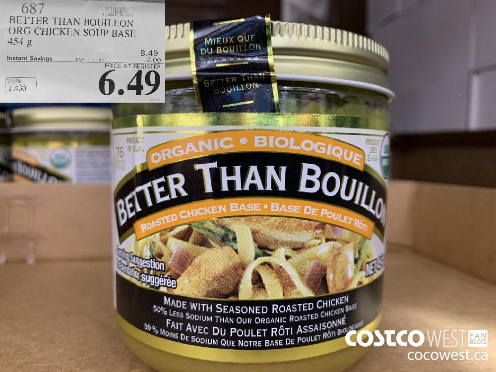 687 BETTER THAN BOUILLON ORG CHICKEN SOUP BASE 454 g EXP. 2020-10-11 6.49
