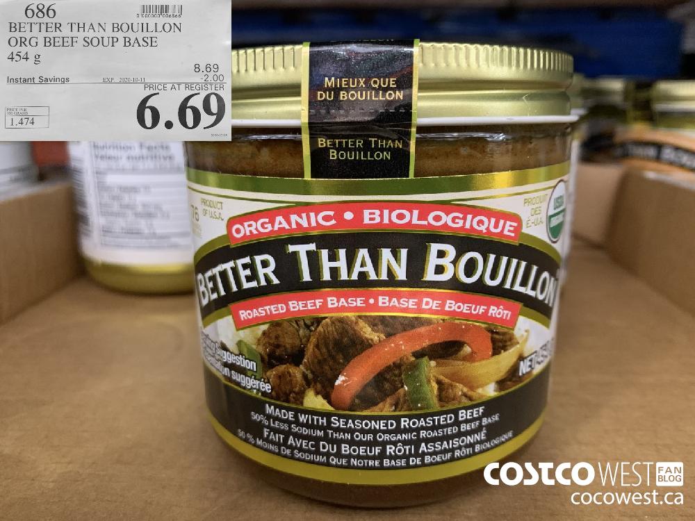 686 BETTER THAN BOUILLON ORG BEEF SOUP BASE 454 g EXP. 2020-10-11 6.69