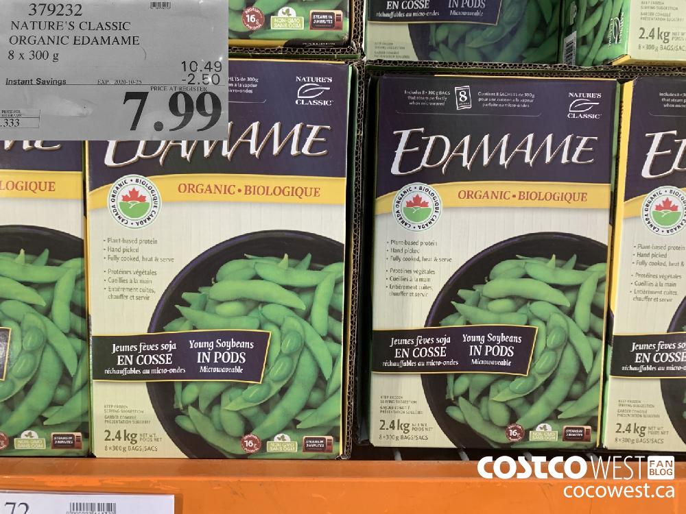 379232 NATURE'S CLASSIC ORGANIC EDAMAME 8 x 300 g EXP. 2020-10-25 7.99