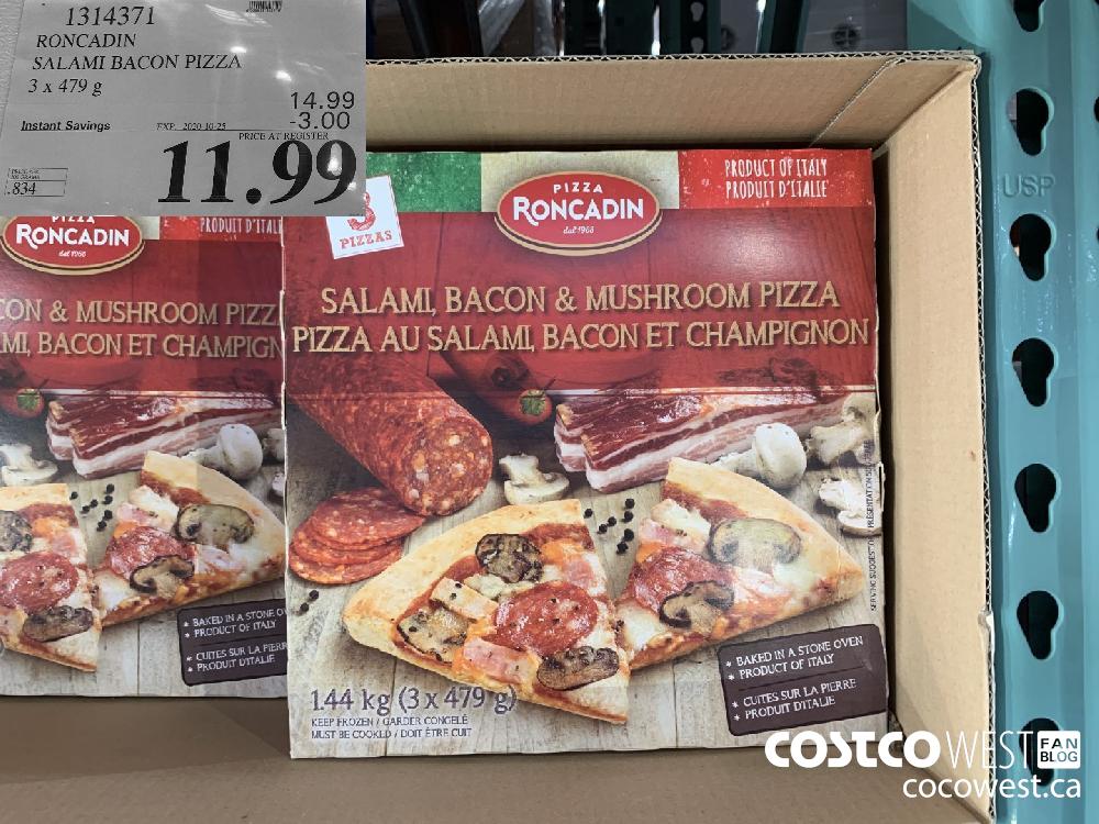 1314371 RONCADIN SALAMI BACON PIZZA 3 x 479 g EXP. 2020-10-25 11.99