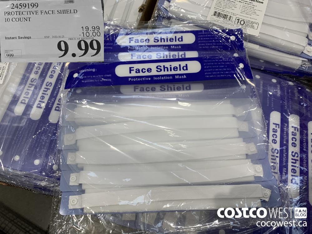 2459199 PROTECTIVE FACE SHIELD 10 COUNT EXP. 2020-10-25 9.99