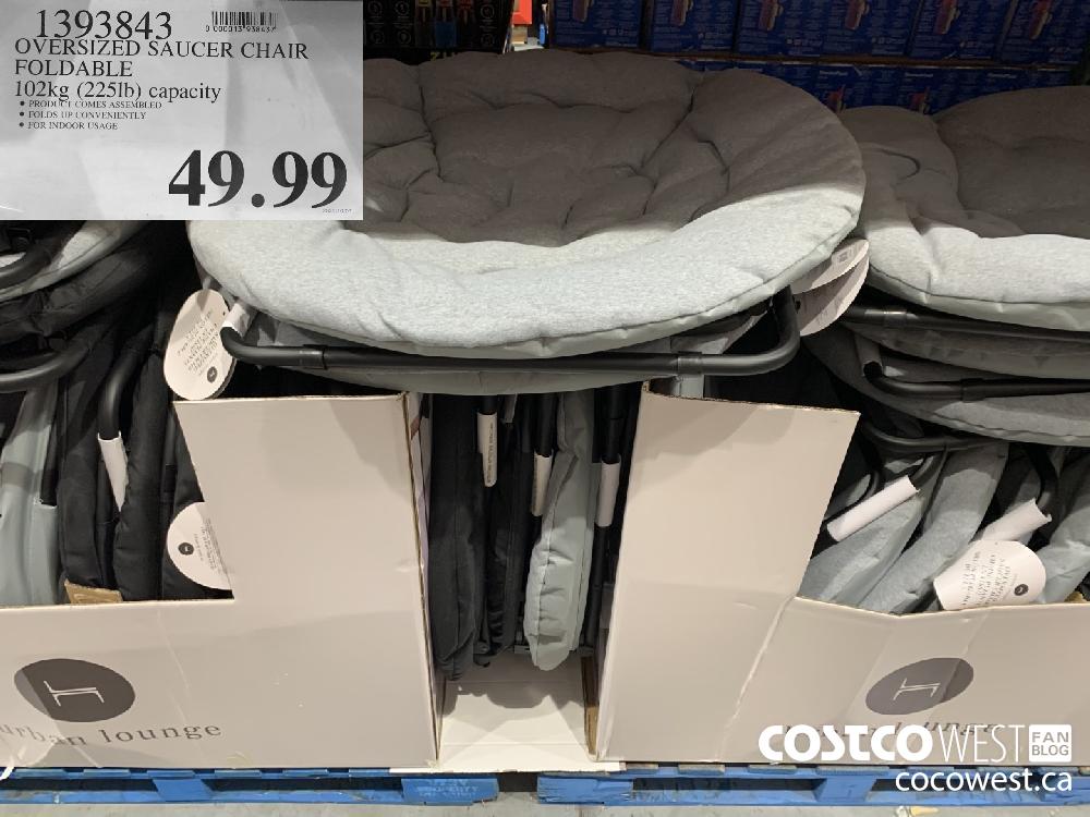 1393843 OVERSIZED SAUCER CHAIR FOLDABLE 102kg (2251b) capacity 49.99