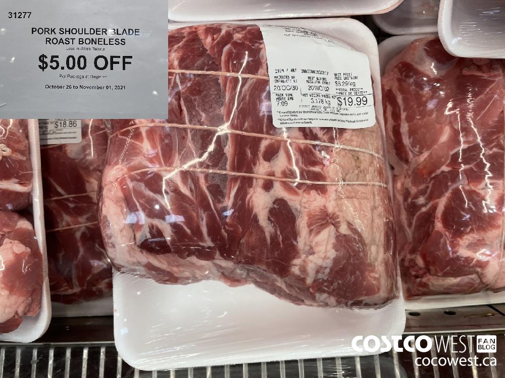 31277 PORK SHOULDER BLADE ROAST BONELESS Less In-Store Rebate $5.00 OFF Per Package at Register October 26 to November 01 2021
