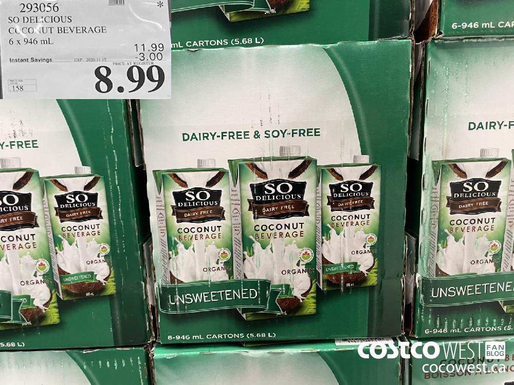 293056 SO DELIClOUS COCONUT BEVERAGE 6 x 946 mL EXP. 2020-11 15 $8.99