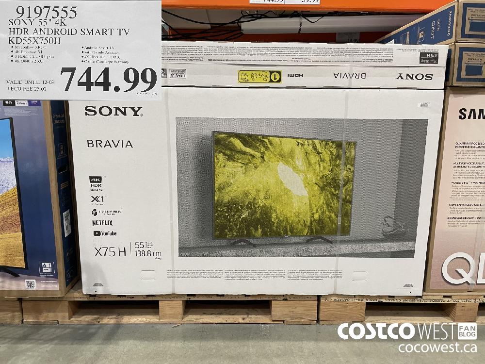 9197555 SONY 55" 4K HDR ANDROID SMART TV KD55X750H $744.99