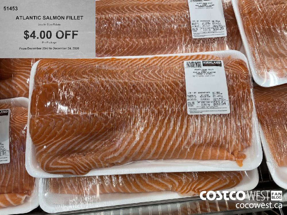 91453 ATLANTIC SALMON FILLET $4.00 OFF Per Package From December 23rd to December 24 2020