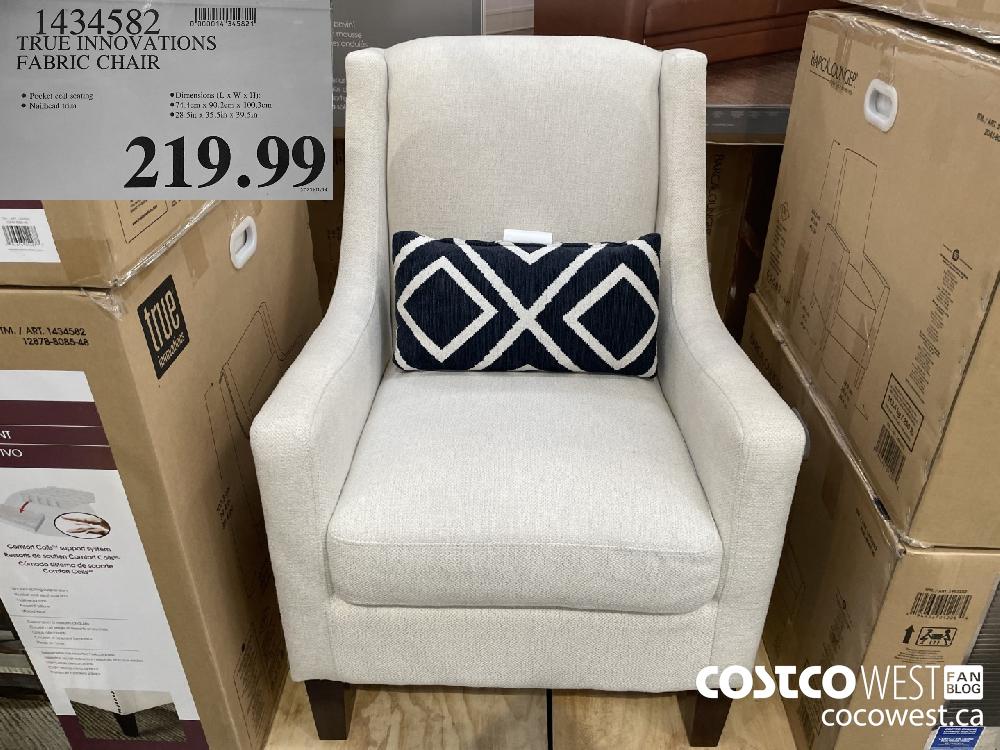 1434582 TRUE INNOVATIONS FABRIC CHAIR $219. 99