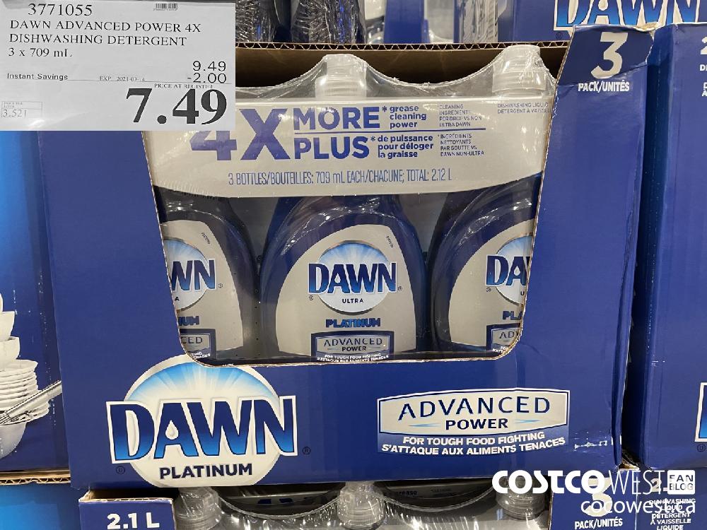 3771055 DAWN ADVANCED POWER 4X DISHWASHING DETERGENT 3 x 709 mL EXPIRY DATE: 2021-03-14 $7.49