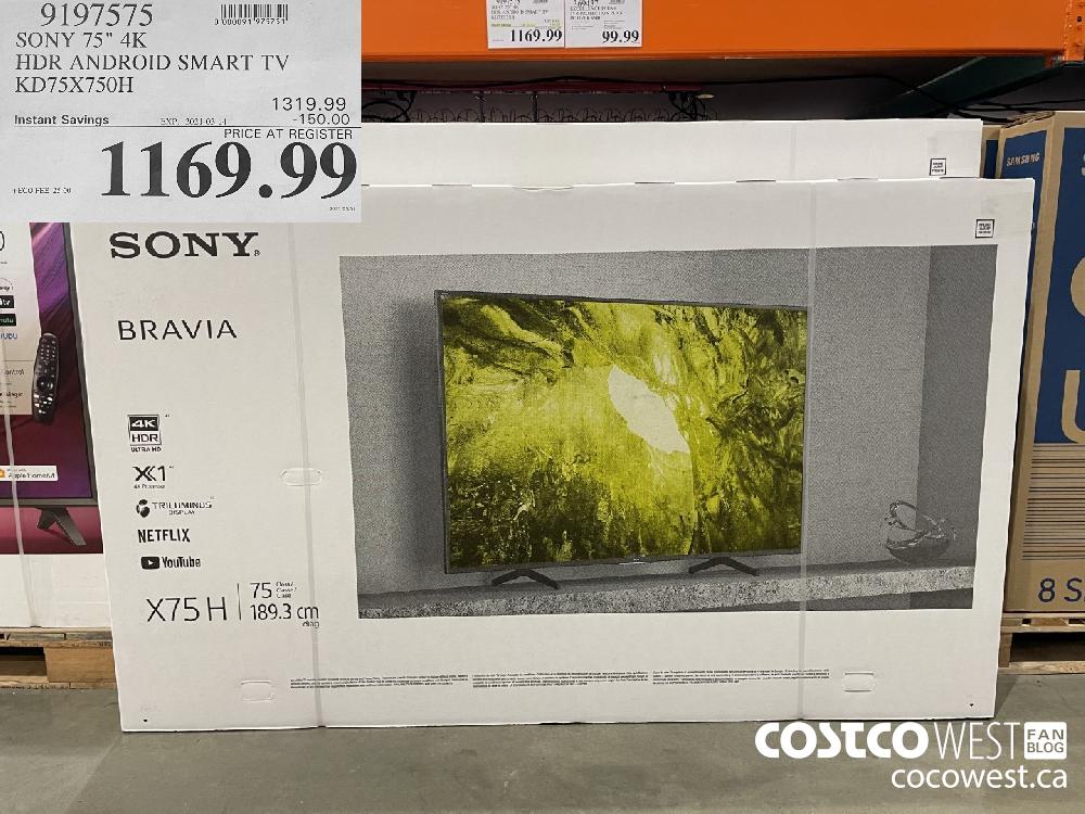 9197575 SONY 75" 4K HDR ANDROID SMART TV KD75X750H EXPIRY DATE: 2021-03-14 $1169.99