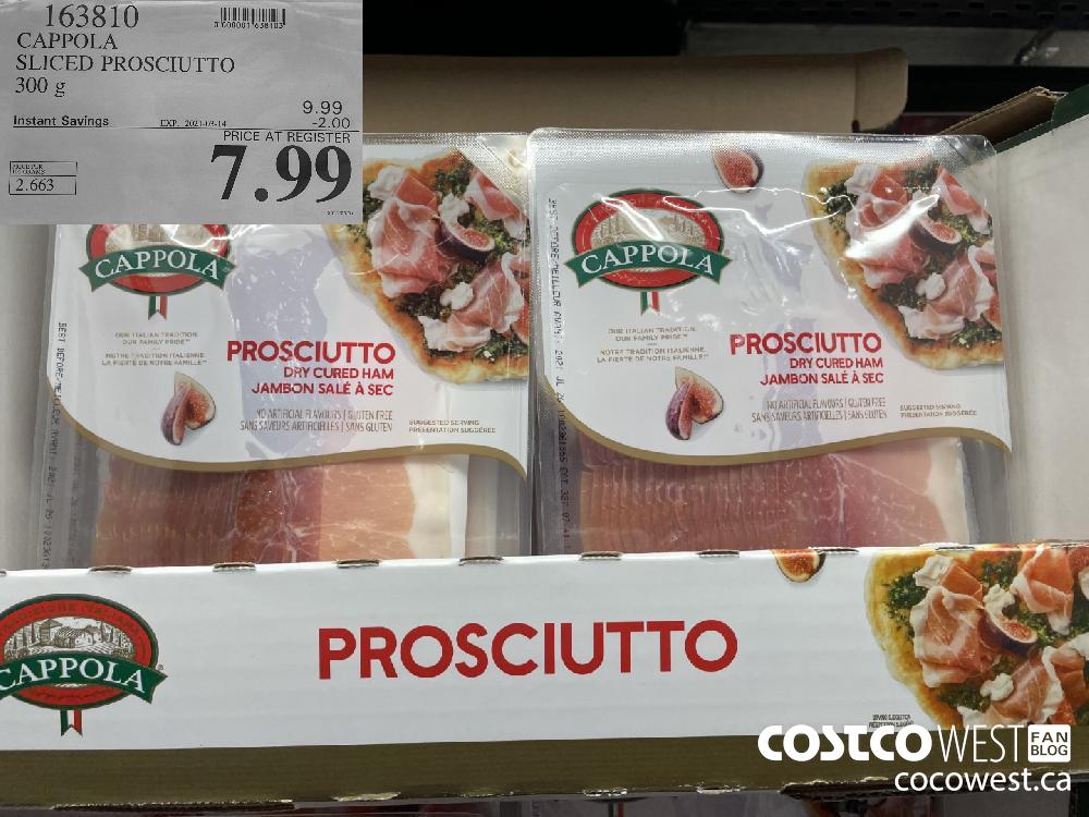 163810 CAPPOLA SLICED PROSCIUTTO 300 g EXPIRY DATE: 2021-03-14 $7.99