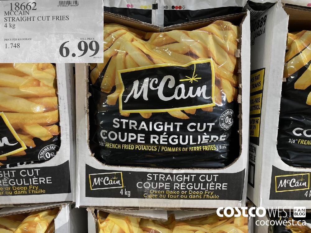 18662 MCCAIN STRAIGHT CUT FRIES 4 kg $6.99