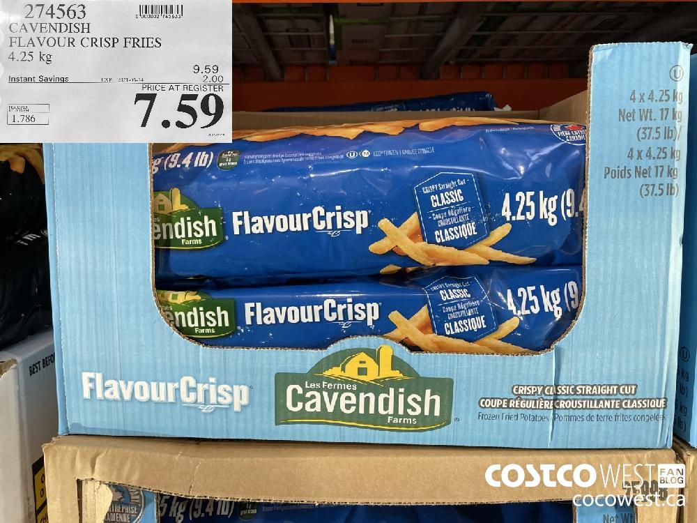 274563 CAVENDISH FLAVOUR CRISP FRIES 4.25 kg EXPIRY DATE: 2021-03-14 $7.59