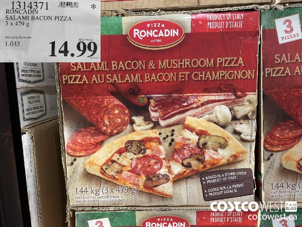 1314371 RONCADIN SALAMI BACON PIZZA 3 x 479 g $14.99