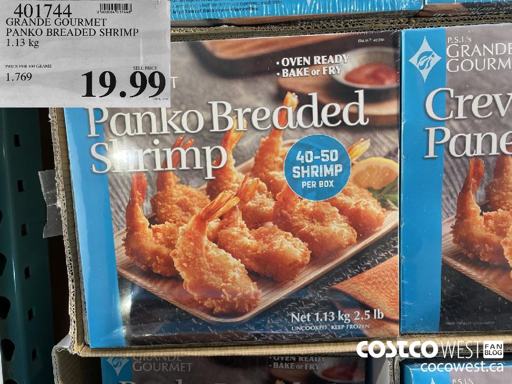 401744 GRANDE GOURMET PANKO BREADED SHRIMP 1.13 kg $19.99