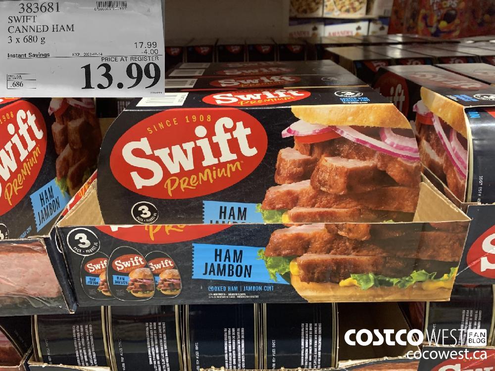 383681 SWIFT CANNED HAM 3 x 680 g EXPIRY DATE: 2021-03-14 $13.99