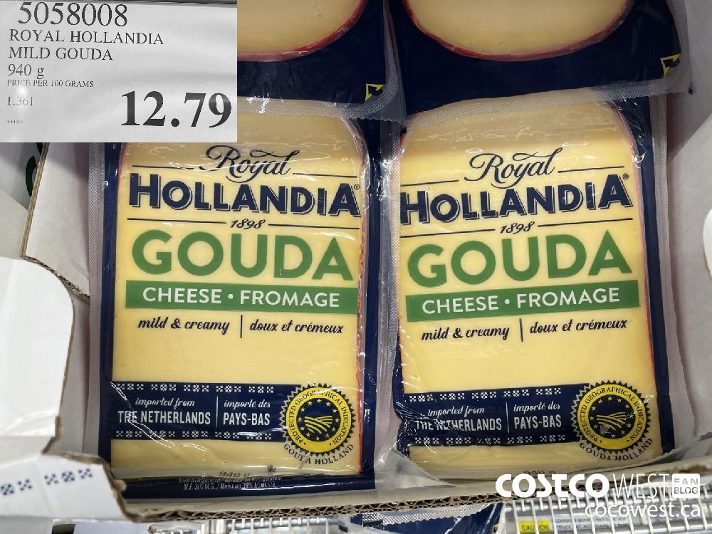 5058008 ROYAL HOLLANDIA MILD GOUDA 940 g $12.79