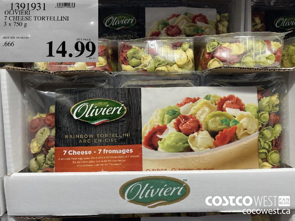 1391931 OLIVIERI 7 CHEESE TORTELLINI 3 x 750 g $14.99
