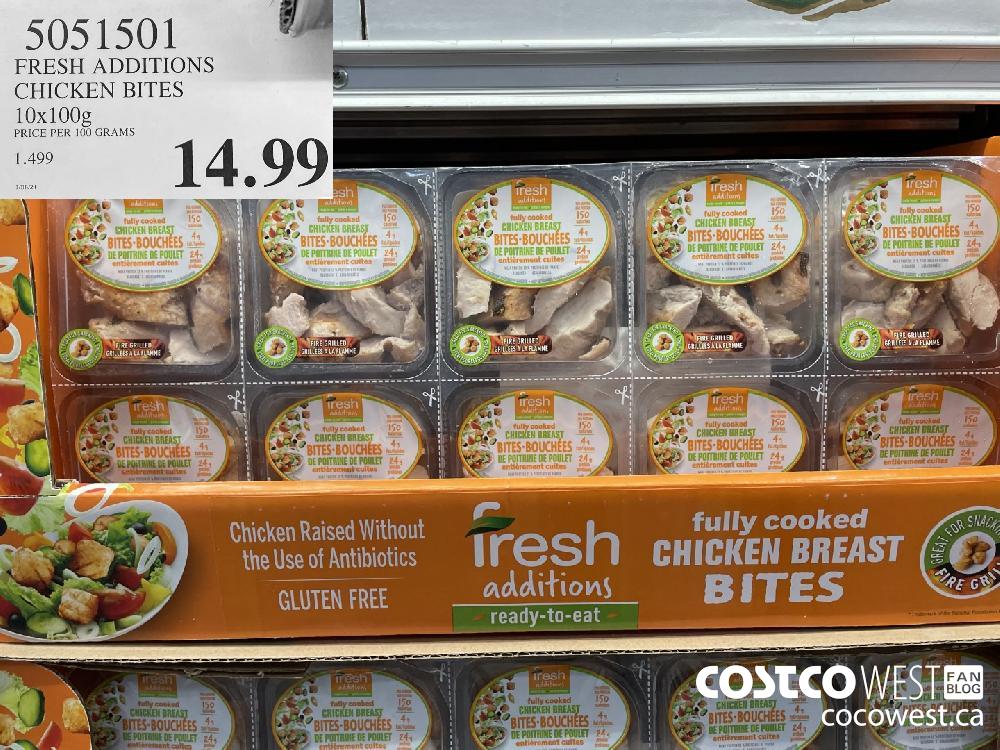 5051501 FRESH ADDITIONS CHICKEN BITES 10 x 100g $14.99