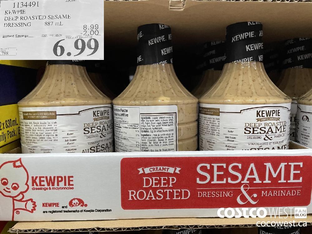 1134491 KEWPIE DEEP ROASTED SESAME DRESSING 887 mL EXPIRY DATE: 2021-03-28 $6.99