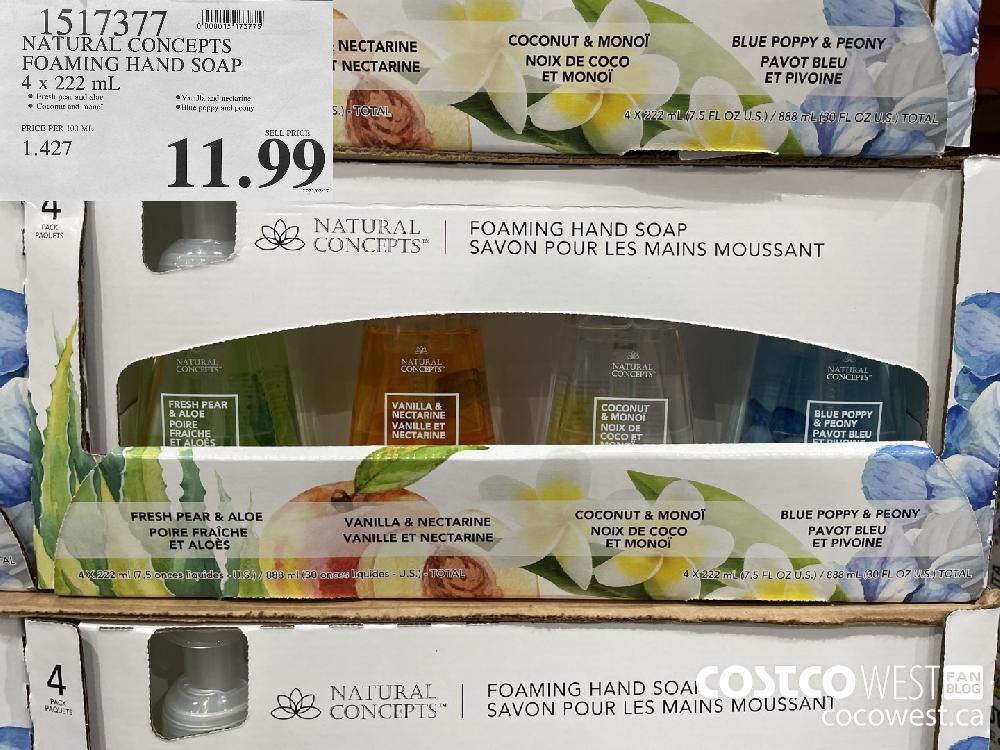 1517377 NATURAL CONCEPTS FOAMING HAND SOAP 4 x 222 mL $11.99