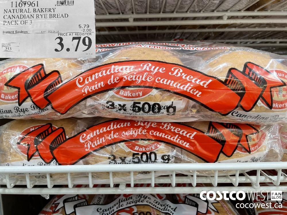 1167961 NATURAL BAKERY CANADIAN RYE BREAD PACK OF 3 EXPIRY DATE: 2021-04-18 $3.79 