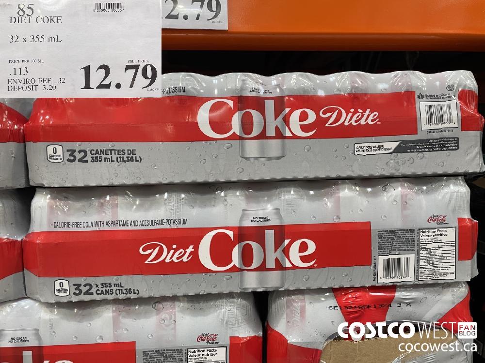 85 DIET COKE 32 x 355 mL $12.79