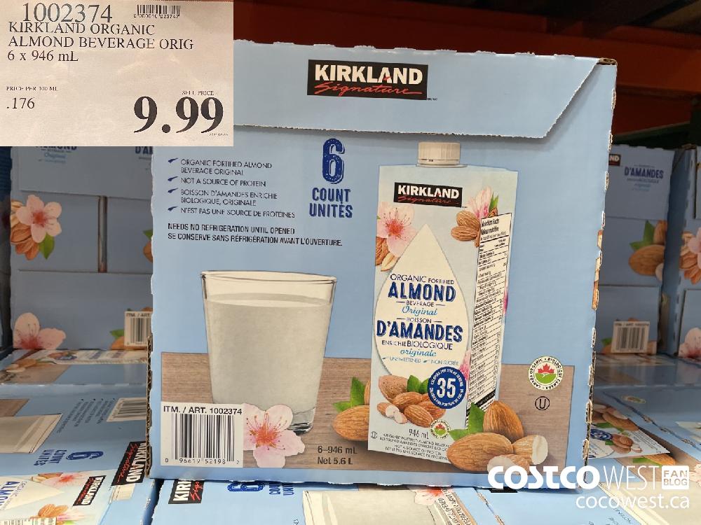 1002374 KIRKLAND ORGANIC ALMOND BEVERAGE ORIG 6 x 946 mL $9.99