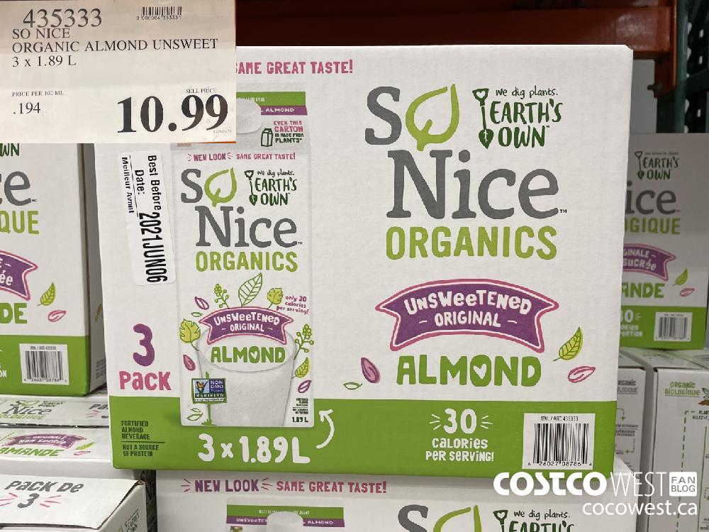 435333 SO NICE ORGANIC ALMOND UNSWEET 3 x 1.89 L $10.99