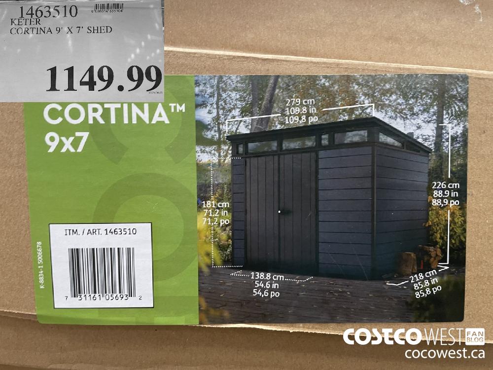 1463510 KETER CORTINA 9' X 7' SHED $1149.99