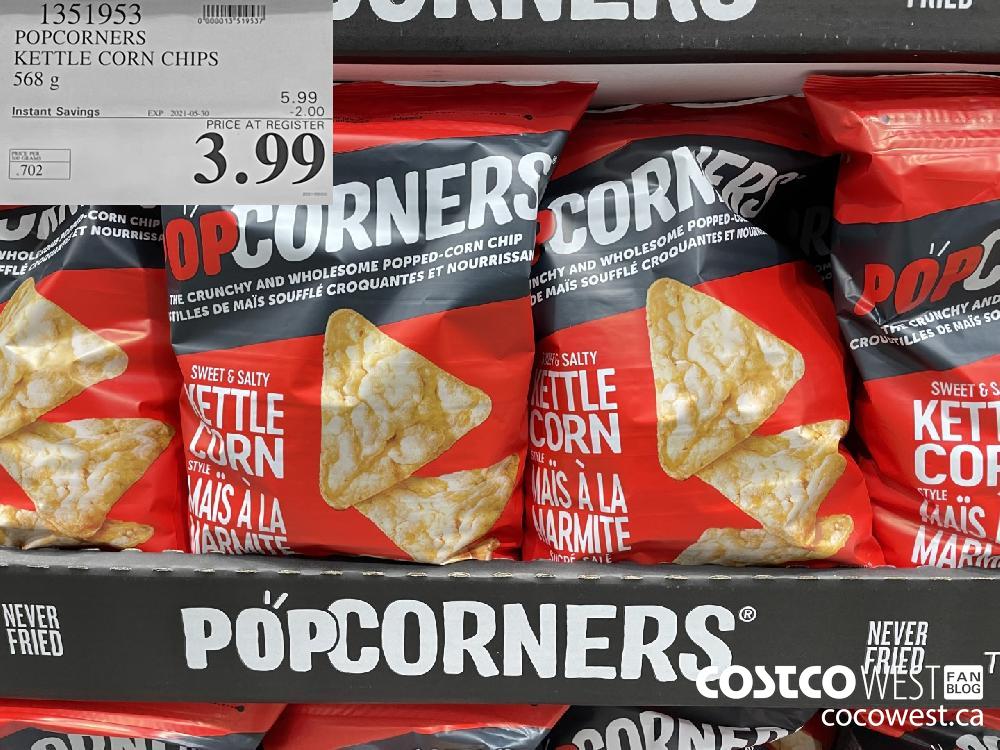 1351953 POPCORNERS KETTLE CORN CHIPS 568 g ($2.00 INSTANT SAVINGS EXPIRES ON 2021-05-30) $3.99