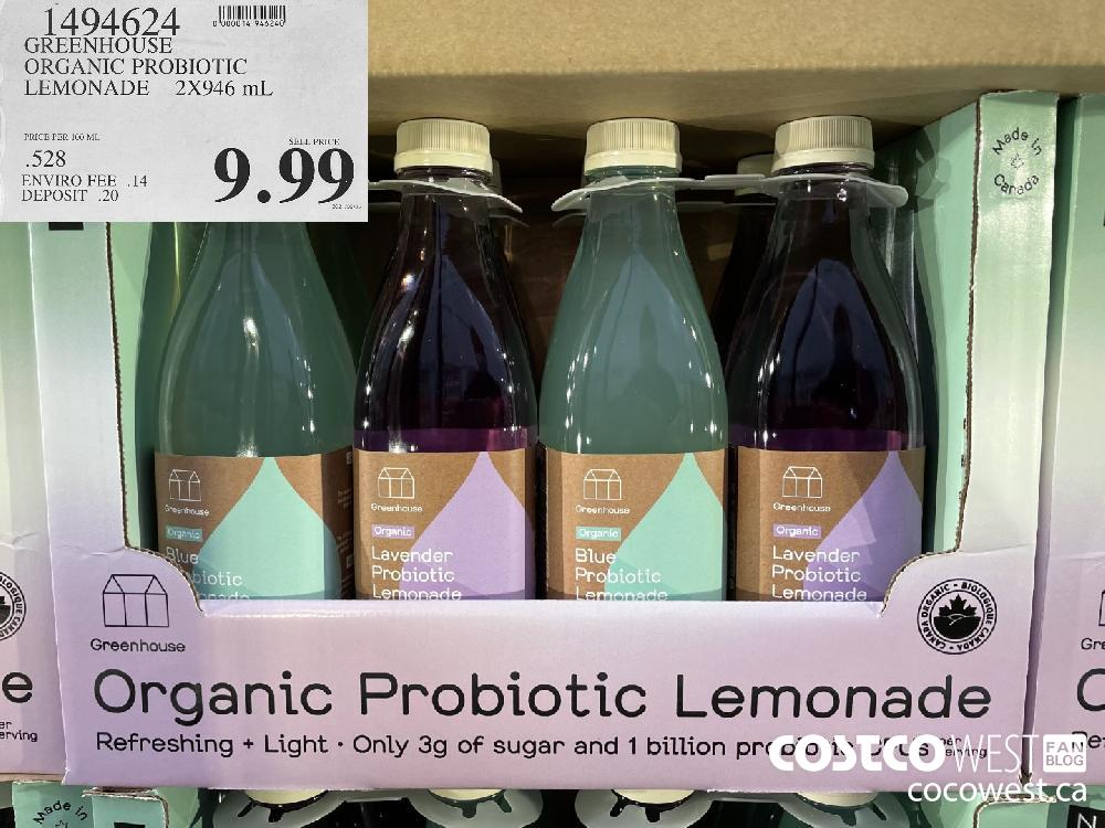 1494624 GREENHOUSE ORGANIC PROBIOTIC LEMONADE 2X946 mL $9.99