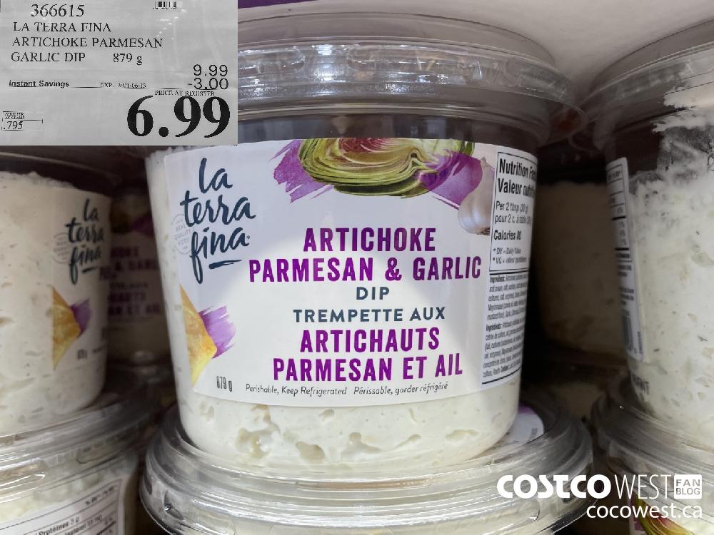 366615 LA TERRA FINA ARTICHOKE PARMESAN GARLIC DIP 879 g ($3.00 INSTANT SAVINGS EXPIRES ON 2021-06-13) $6.99