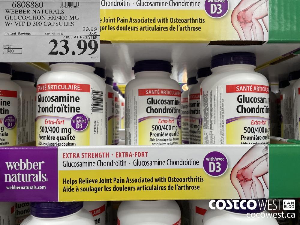 6808880 WEBBER NATURALS GLUCO/CHON 500/400 MG W/ VIT D 300 CAPSULES ($6.00 INSTANT SAVINGS EXPIRES ON 2021-06-20) $23.99