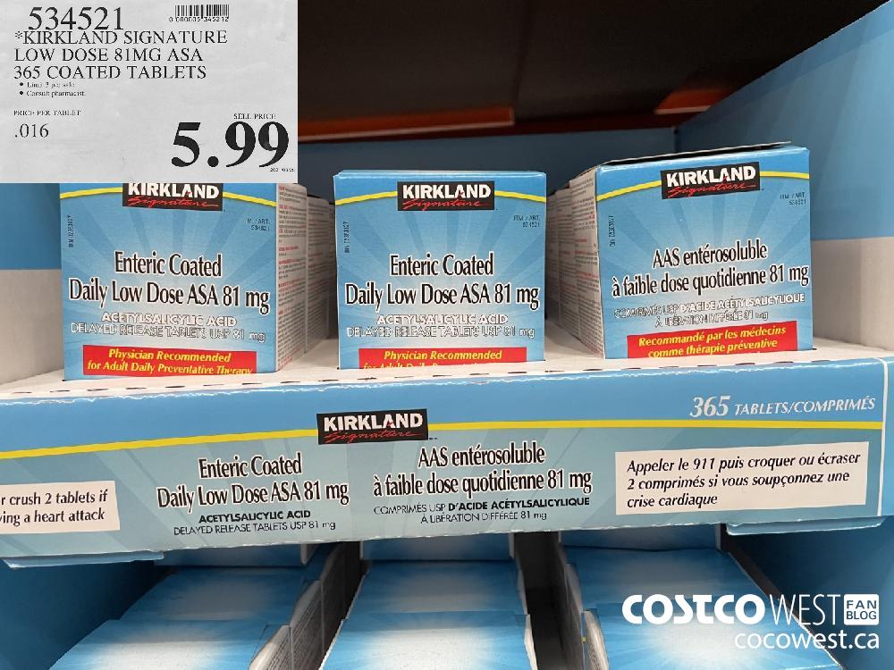 534521 KIRKLAND SIGNATURE LOW DOSE 81MG ASA 365 COATED TABLETS $5.99