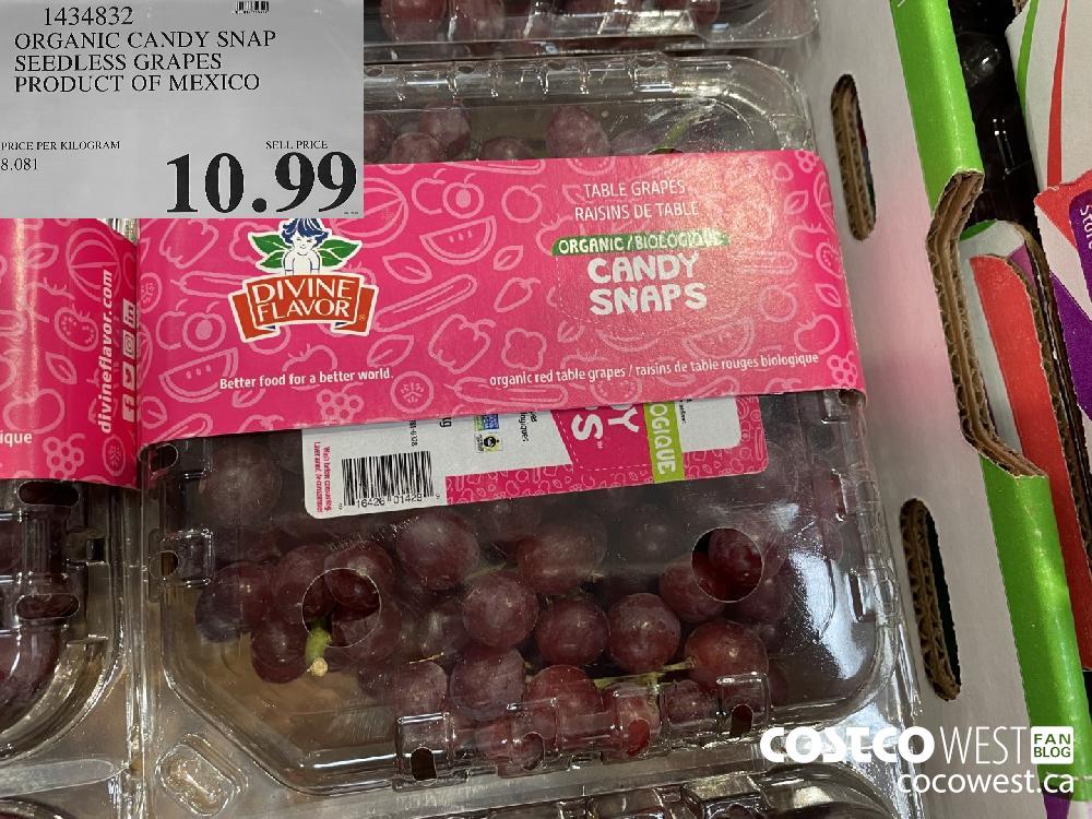 1434832 ORGANIC CANDY SNAP SEEDLESS GRAPES PRODUCT OF MEXICO $10.99