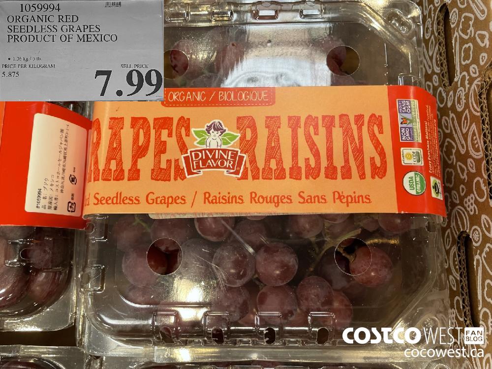 1059994 ORGANIC RED SEEDLESS GRAPES PRODUCT OF MEXICO $7.99