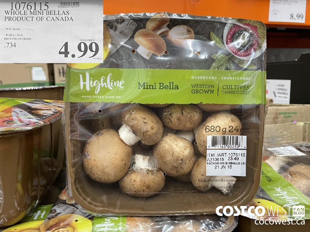 1076115 WHOLE MINI BELLAS PRODUCT OF CANADA $4.99