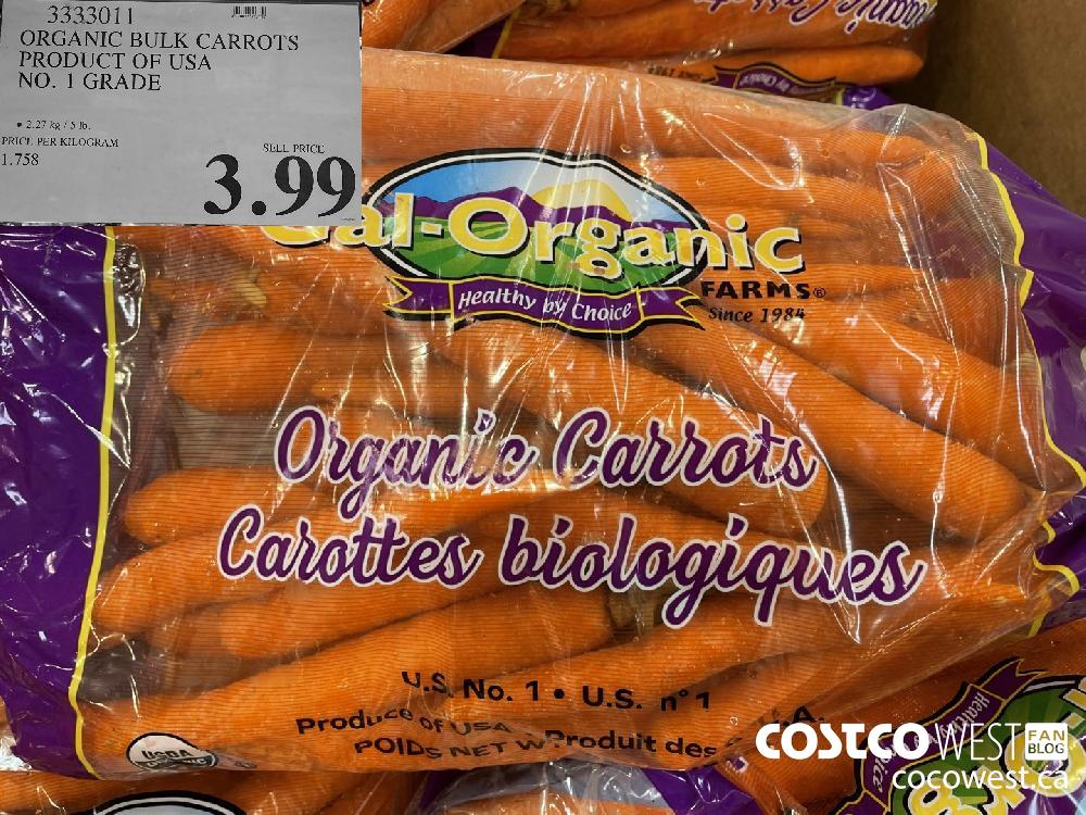 3333011 ORGANIC BULK CARROTS PRODUCT OF USA NO. 1 GRADE $3.99