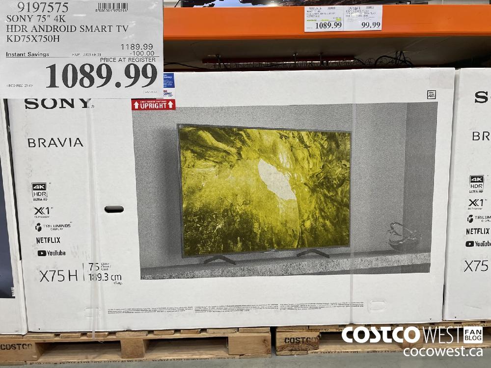9197575 SONY 75" 4K HDR ANDROID SMART TV KD75X750H ($100.00 INSTANT SAVINGS EXPIRES ON 2021-08-01) $1089.99