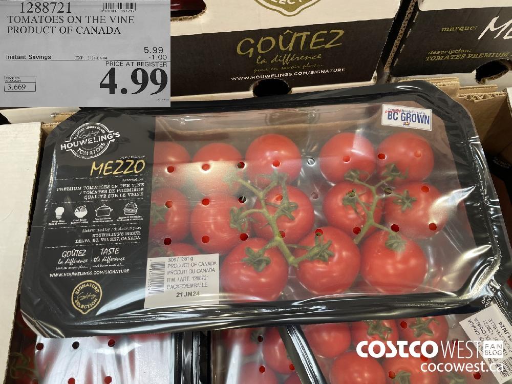 1288721 TOMATOES ON THE VINE PRODUCT OF CANADA ($1.00 INSTANT SAVINGS EXPIRES ON 2021-07-04) $4.99
