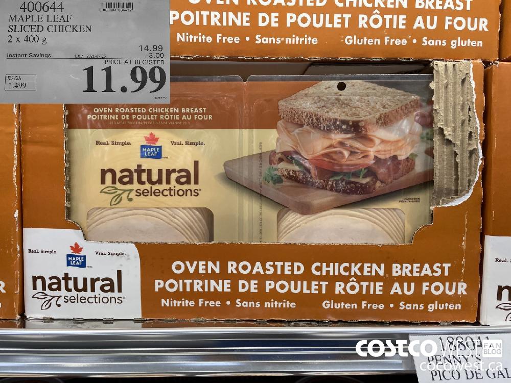 400644 MAPLE LEAF SLICED CHICKEN 2 x 400g ($3.00 INSTANT SAVINGS EXPIRES ON 2021-07-25) $11.99