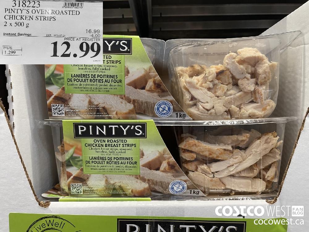 318223 PINTY'S OVEN ROASTED CHICKEN STRIPS 2 x 500 g ($4.00 INSTANT SAVINGS EXPIRES ON 2021-07-25) $12.99