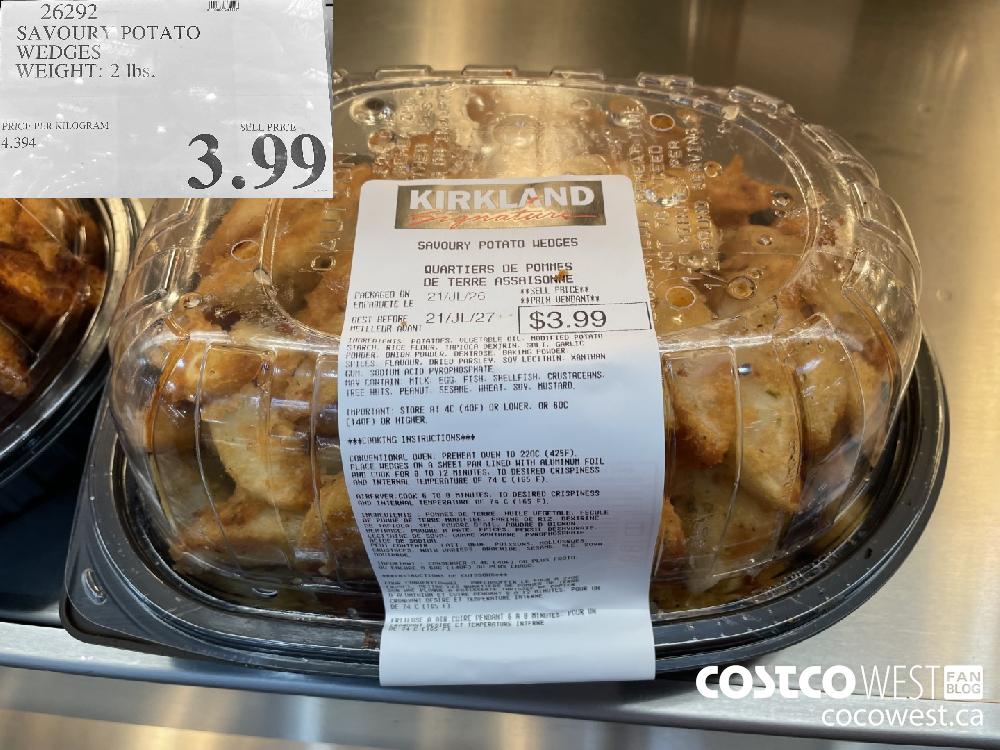26292 SAVOURY POTATO WEDGES WEIGHT: 2 Ibs. $3.99