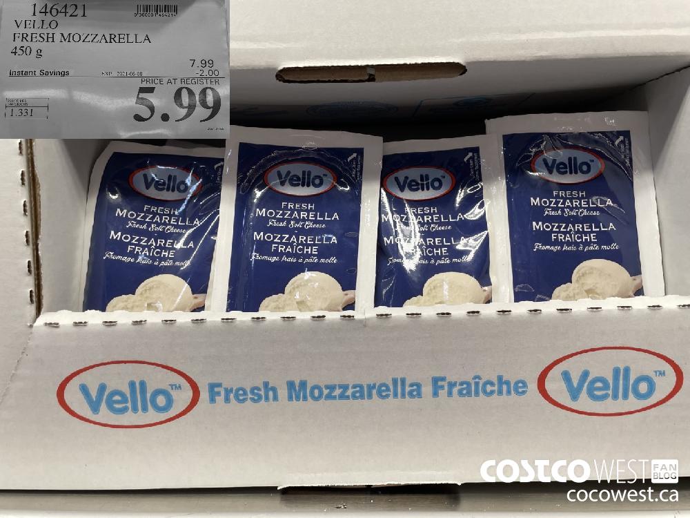146421 VELLO FRESH MOZZARELLA 450 g ($2.00 INSTANT SAVINGS EXPIRES ON 2021-08-08) $5.99