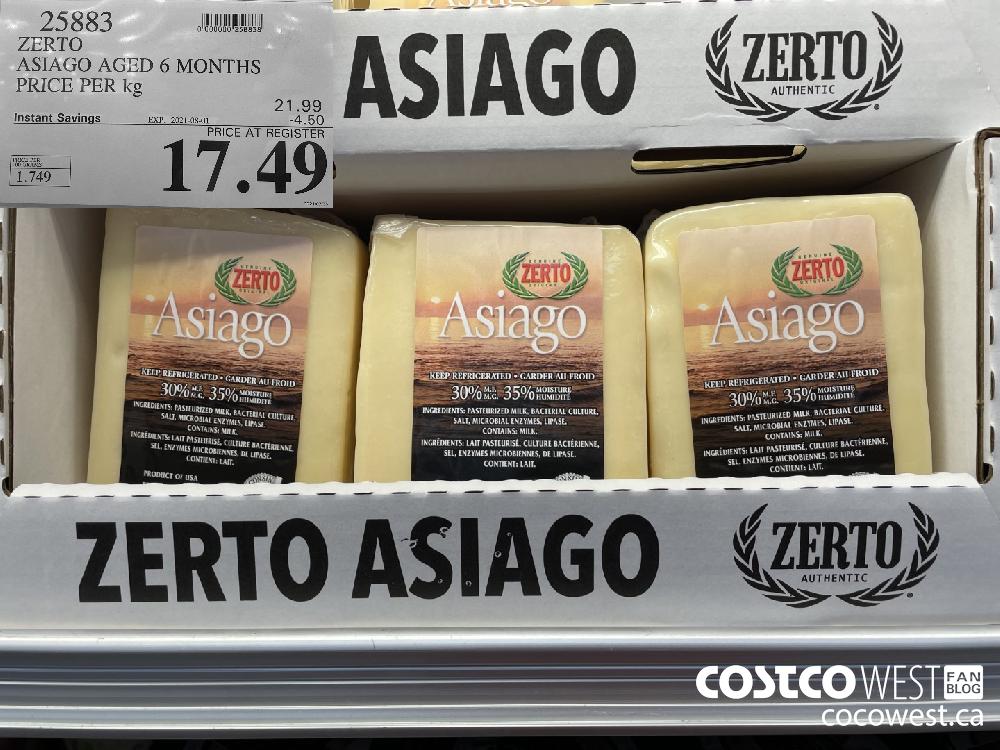 25883 ZERTO ASIAGO AGED 6 MONTHS PRICE PER kg ($4.50 INSTANT SAVINGS EXPIRES ON 2021-08-01) $17.49