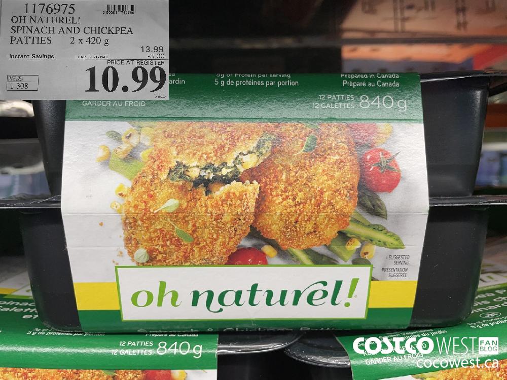 1176975 OH NATUREL! SPINACH AND CHICKPEA PATTIES 2 x 420g ($3.00 INSTANT SAVINGS EXPIRES ON 2021-08-01) $10.99