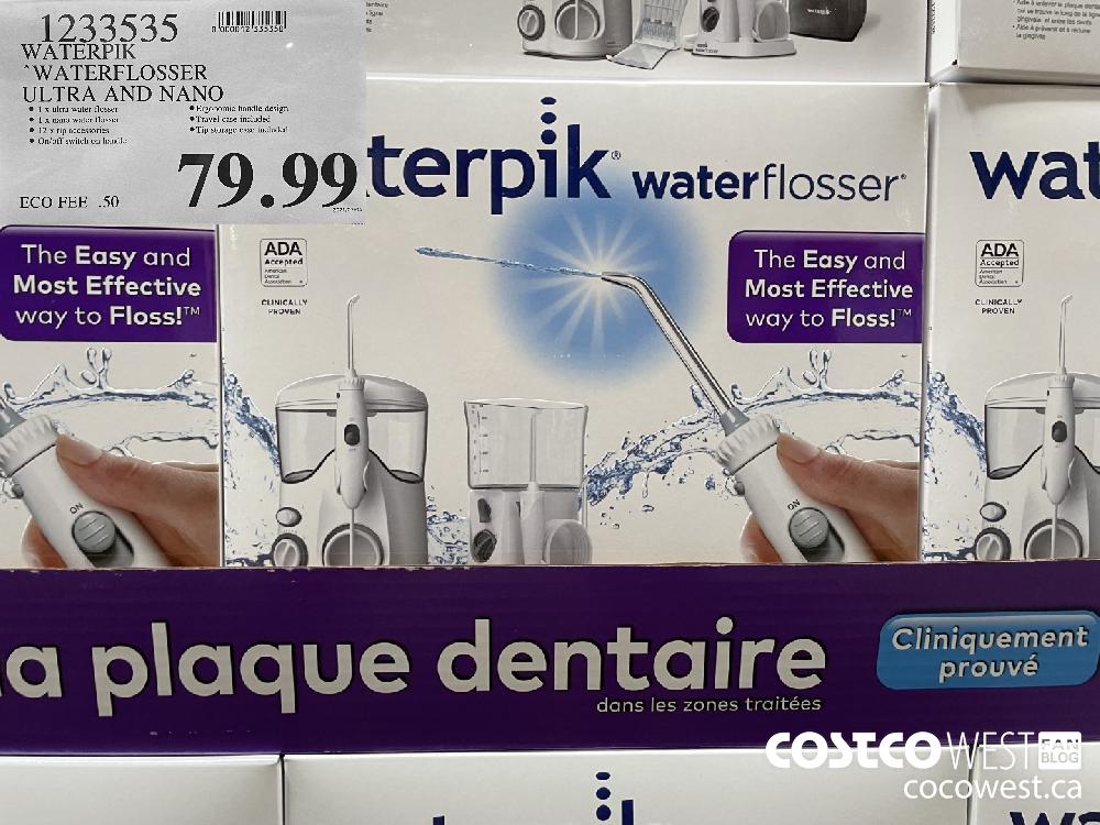 1233535 WATERPIK WATERFLOSSER ULTRA AND NANO $79.99